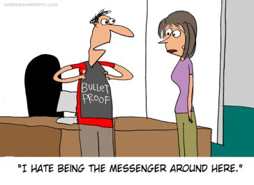 Don't Shoot the Messenger